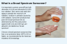 What Is a Broad Spectrum Sunscreen? What Is a Broad Spectrum Sunscreen?