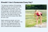 Should I Use A Sunscreen Every Day? Should I Use A Sunscreen Every Day?