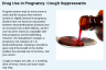 Drug Use in Pregnancy: Cough Suppressants Drug Use in Pregnancy: Cough Suppressants