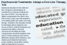 Psychosocial Treatments: Always a First Line Therapy, Too Psychosocial Treatments: Always a First Line Therapy, Too