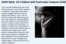 ADHD Myth: All Children Will Eventually Outgrow ADHD ADHD Myth: All Children Will Eventually Outgrow ADHD