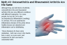 Myth #2: Osteoarthritis and Rheumatoid Arthritis Are the Same Myth #2: Osteoarthritis and Rheumatoid Arthritis Are the Same