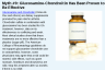 Myth #9: Glucosamine-Chondroitin Has Been Proven to Be Effective Myth #9: Glucosamine-Chondroitin Has Been Proven to Be Effective