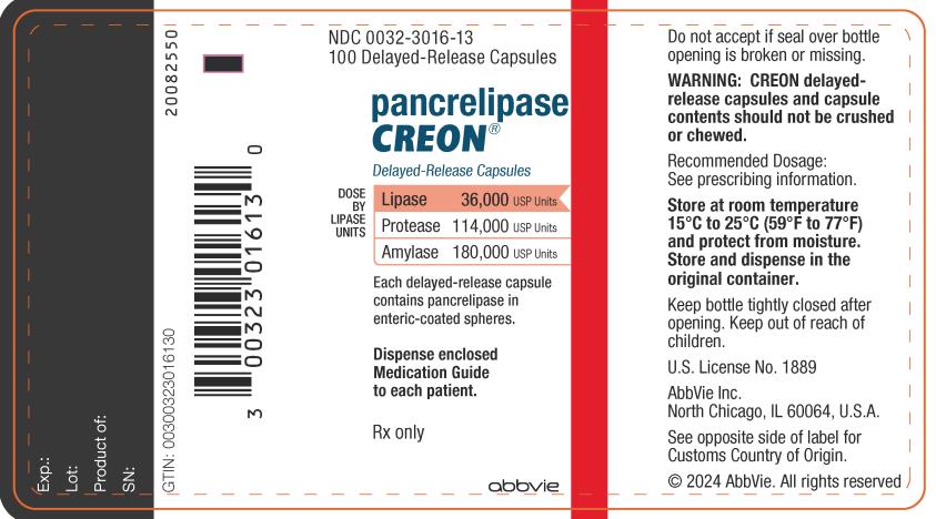 NDC 0032-3016-13
100 Delayed-Release Capsules
pancrelipase
CREON®
Delayed-Release Capsules
CREON® (pancrelipase) 
Delayed-Release Capsules 
DOSE BY LIPASE UNITS: 
Lipase 36,000 USP Units 
Protease 114,000 USP Units 
Amylase 180,000 USP Units 
Each delayed-release capsule 
contains pancrelipase in 
enteric-coated spheres. 
Dispense enclosed 
Medication Guide 
to each patient.
Rx only 
abbvie 
