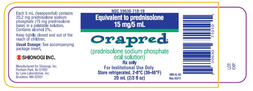 NDC 59630-710-10 15 mg/5 mL
Orapred®
(prednisolone sodium phosphate oral solution0
20 mL (2/3 fl oz)
