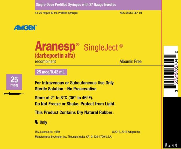 NDC 55513-057-04 Single-Dose Prefilled Syringes with 27 Gauge Needles 4 x 25 mcg/0.42 mL Prefilled Syringes AMGEN ® Aranesp ® SingleJect ® (darbepoetin alfa) recombinant Albumin Free 25 mcg 25 mcg/0.42 mL For Intravenous or Subcutaneous Use Only Sterile Solution – No Preservative Store at 2° to 8°C (36° to 46°F). Do Not Freeze or Shake.  Protect from Light. This Product Contains Dry Natural Rubber. Rx Only U.S. License No. 1080 ©2012, 2016 Amgen Inc. Manufactured by Amgen Inc. Thousand Oaks, CA 91320-1799 U.S.A.