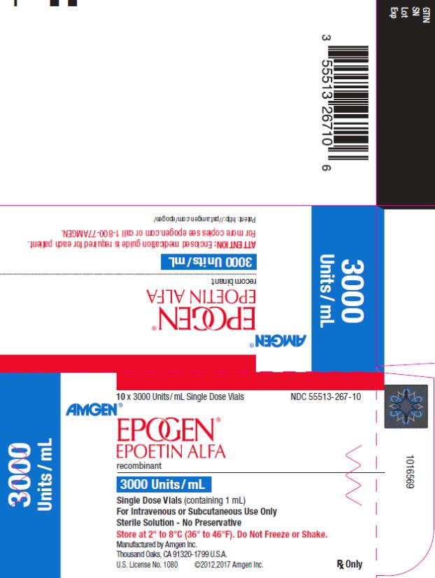 PRINCIPAL DISPLAY PANEL NDC 55513-267-10 10 x 3000 Units/mL Single Dose Vials AMGEN® EPOGEN® EPOETIN ALFA recombinant 3000 Units/mL 3000 Units/mL Single Dose Vials (containing 1 mL) For Intravenous or Subcutaneous Use Only Sterile Solution – No Preservative Store at 2˚ to 8˚C (36˚ to 46˚F).  Do Not Freeze or Shake. Manufactured by Amgen Inc. Thousand Oaks, CA 91320-1799 U.S.A. U.S. License No. 1080 ©2012,2017 Amgen Inc. Rx Only