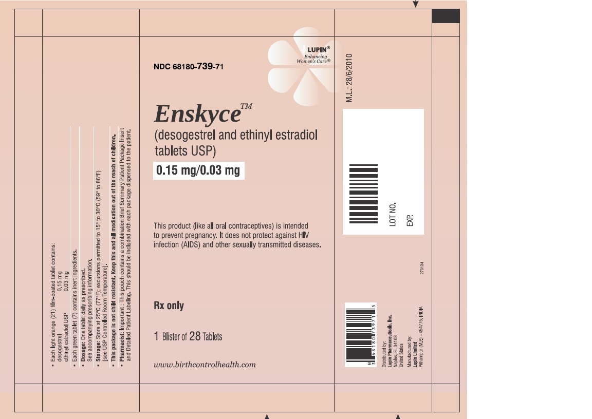 Enskyce
(desogestrel and ethinyl estradiol Tablets USP)
0.15 mg/0.03 mg
Rx Only
NDC 68180-739-71
Pouch Label: 1 Wallet of 28 Tablets