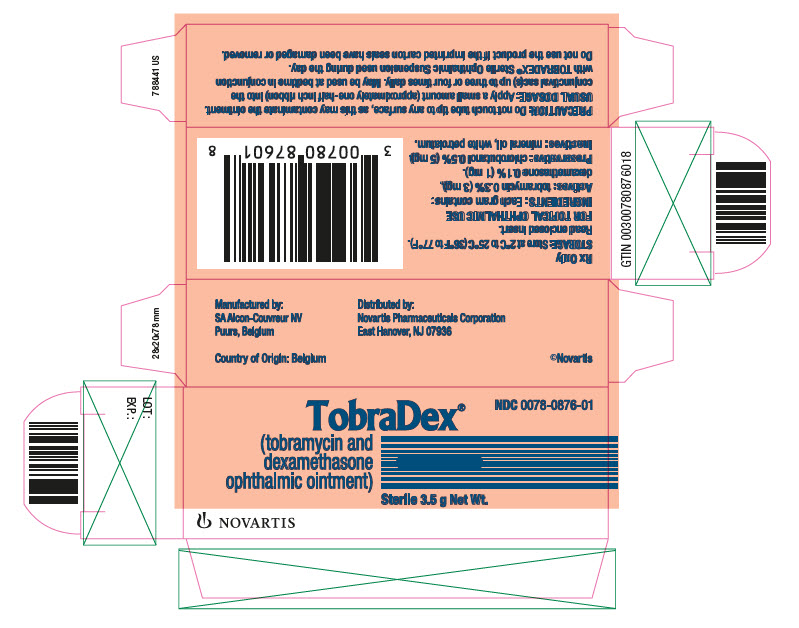 PRINCIPAL DISPLAY PANEL
								NDC 0078-0876-01
								TobraDex®
								(tobramycin and dexamethasone ophthalmic ointment)
								Sterile 3.5 g Net Wt.
								Rx Only
								NOVARTIS