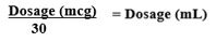 mcg dosage to mL conversion