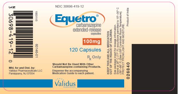 NDC 30698-419-12
Equetro® Extended - Release Capsules
(carbamazepine)
100 mg
120 Capsules
Rx Only
