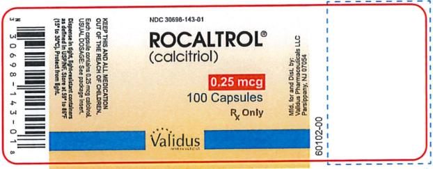 PRINCIPAL DISPLAY PANEL
NDC 30698-143-01
ROCALTROL®
(calcitriol)
0.25 mcg
100 Capsules
Rx Only
