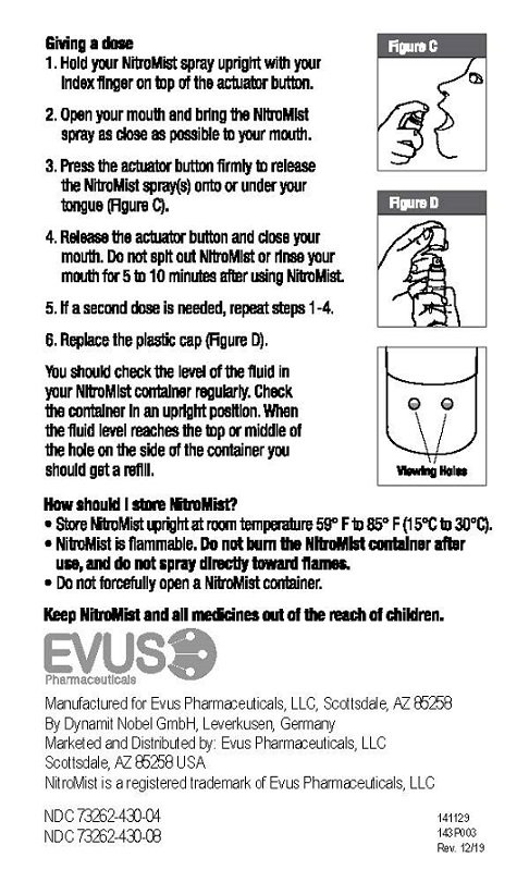 NDC 73262-430-04  NITROMIST  (Nitroglycerin) Lingual Aerosol  400 mcg/spray  contains approximately  90 sprays for use on or  under the tongue